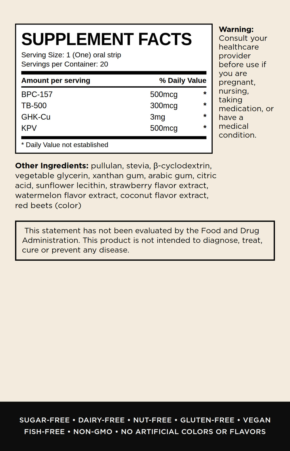 Supplement facts label for a dietary supplement, showing serving size, daily value information for BPC-157, TB-500, GHK-Cu, and KPV, along with other ingredients and usage warnings on a beige background.